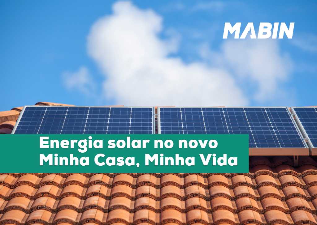 Energia solar no novo minha casa minha vida