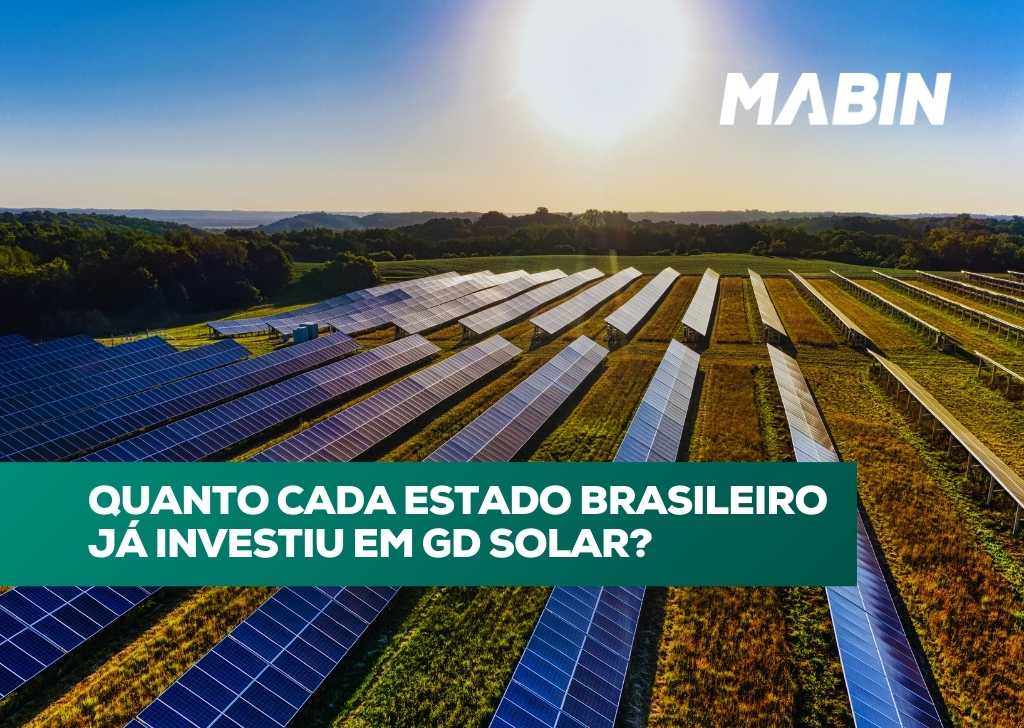 Quanto cada estado brasileiro já investiu em GD solar