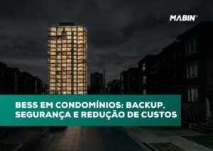 BESS em condomínios: backup, segurança e redução de custos