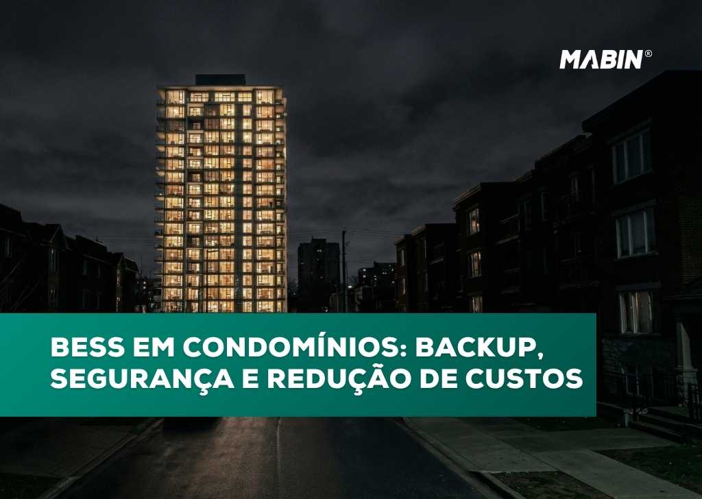 BESS em condomínios: backup, segurança e redução de custos